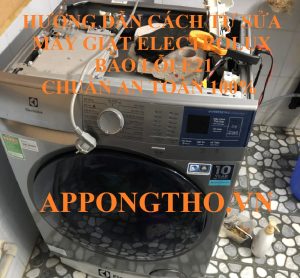 Cảnh Giác Máy Giặt Electrolux Lỗi E21 Gây Hư Hỏng