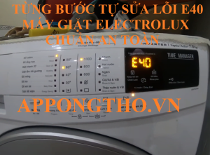 Lỗi E-40 hỏng bộ phận nào của máy giặt Electrolux?