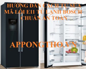 Định nghĩa mã lỗi E11 tủ lạnh Bosch