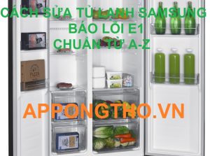 Cách gọi thợ sửa lỗi E1 trên tủ lạnh Samsung uy tín