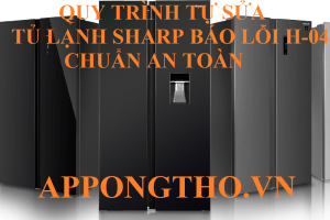 Làm thế nào nhận biết lỗi H-04 tủ lạnh Sharp Side by side?