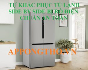 Cảm Giác Tê Giật Khi Chạm Vào Tủ Lạnh Side by Side